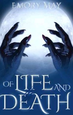 Of Life and Death: [A Dark Academia Paranormal Romance]