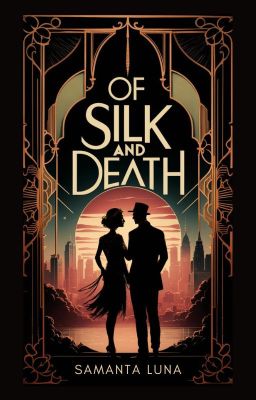 Of Silk and Death.