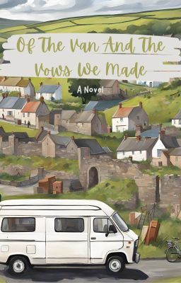 Of The Van And The Vows We Made: A Novel
