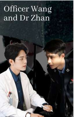 Officer Wang and Dr Zhan