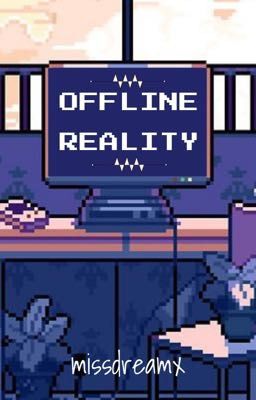 OFFLINE REALITY 