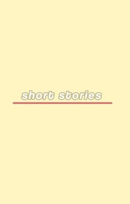og short stories blehhh
