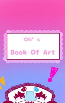Oli's Book Of Art :P