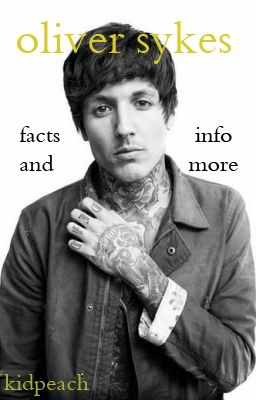 Oliver Sykes: Facts, Info And More!