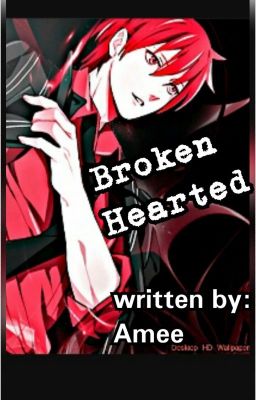 *On Hold*Broken-Hearted (Akashi SeijuuroxReader)