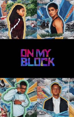 On My Block - Imagines & Preferences 