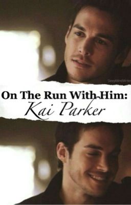 On The Run With Him: Kai Parker 