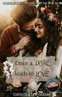 Once a Dare leads to Love (BOOK 1)