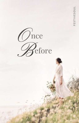 Once Before