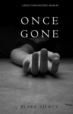 Once Gone (a Riley Paige Mystery--Book #1)