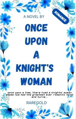 Once Upon A Knight's Woman
