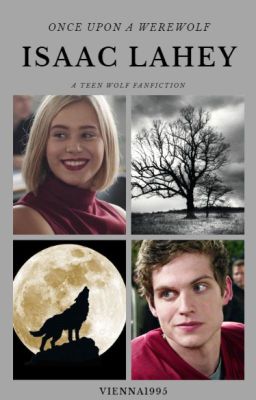 Once Upon a Werewolf |Isaac Lahey|