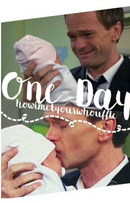 One Day - Barney//Ellie