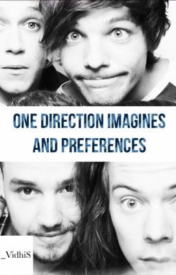 One Direction Imagines And Preferences.