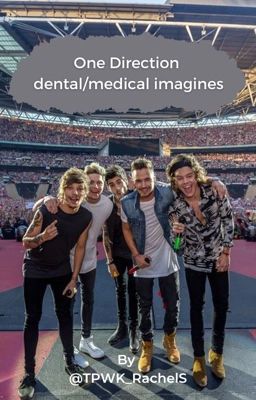 One Direction Medical/Dental Stories