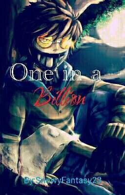 one in a billion (Ticcy Toby fanfic)