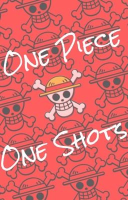 One Piece One Shots