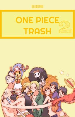 One Piece Trash 2