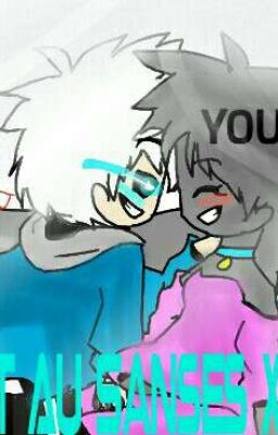 [❤ One-Shot AU Sans X Reader ❤]