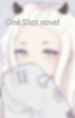 One Shot novel