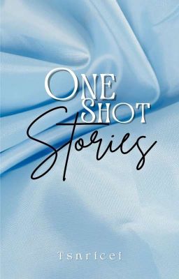 One Shot Stories