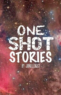 One Shot Stories