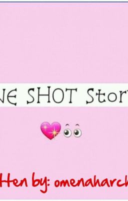One Shot Story