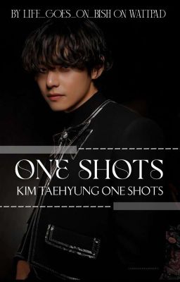 ONE SHOTS