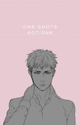 one-shots | snk/aot