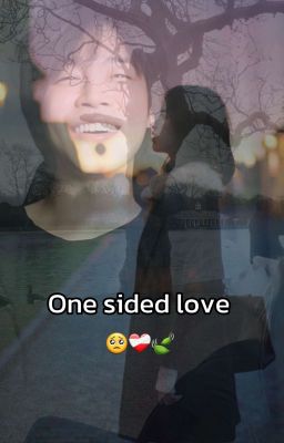 One Sided Love ❤️‍🩹🥺🍃 (PJM)  Completed ✅