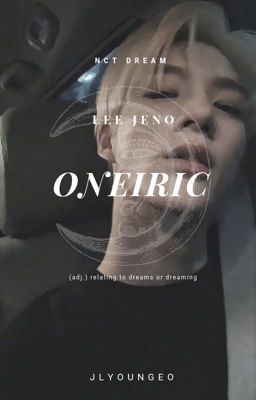 oneiric | lee jeno