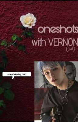 oneshost with VERNON (svt)