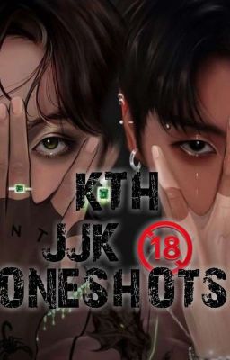 Oneshots Jjk,y/n & Kth21+