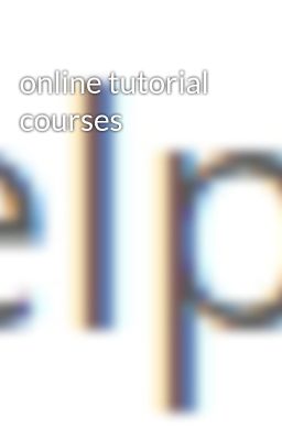 online tutorial courses