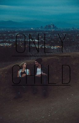 Only Child - m.c & l.h