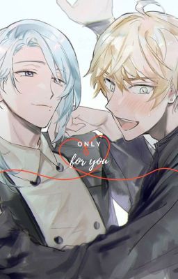 ⋆.ೃ࿔*:･ only for you  ✎ thoma x ayato