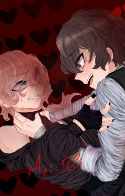 Only mine and no one else's [Soukoku]