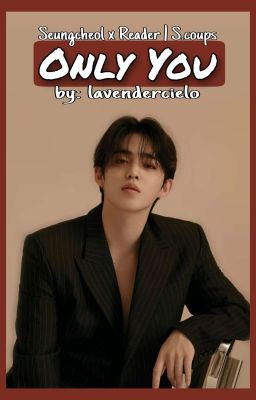 Only You | Seungcheol