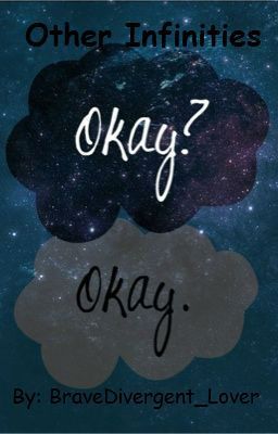 Other Infinities- (A Sequel to TFIOS)