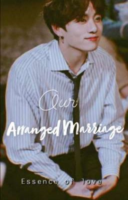 Our Arranged Marriage || J.Jk ff 