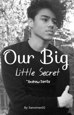 Our Big Little Lie ~Andrew Davila