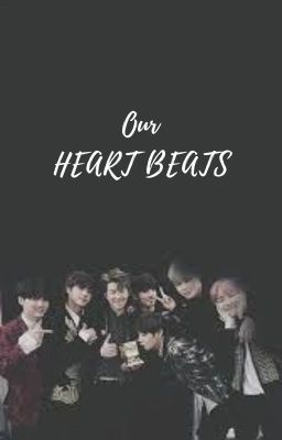 Our Heartbeats