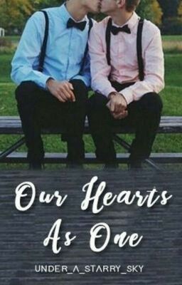 Read Stories Our Hearts as One - TeenFic.Net