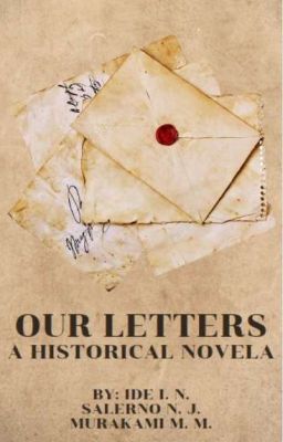 Our Letters: A Historical Novela