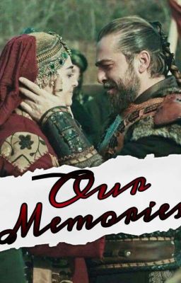 Our Memories