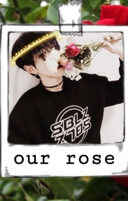 our rose ║stray kids 10th member au