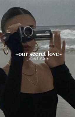 Our secret love | Jamie Flatters |