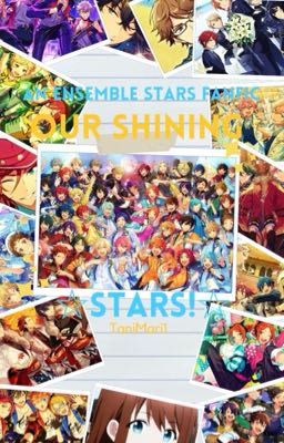 ☆Our Shining Stars! 2☆ [Ensemble Stars FanFic]