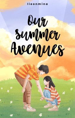 Our Summer Avenues