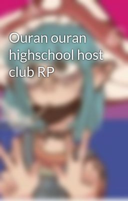 Ouran ouran highschool host club RP